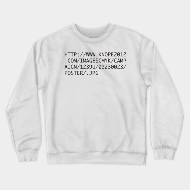 Official Knope 2012 Campaign T-Shirt Crewneck Sweatshirt by Oswaldland